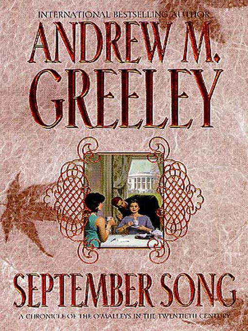 Title details for September Song by Andrew M. Greeley - Wait list